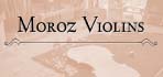 Moroz Violins